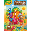 CRAYOLA PREHISTORIC PALS DINOSAUR COLOURING BOOK WITH STICKERS 96PG