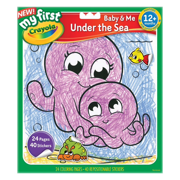 MY FIRST CRAYOLA BABY AND ME - UNDER THE SEA COLOURING AND STICKER BOOK 24PG