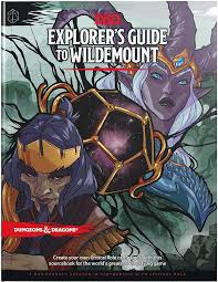 DUNGEONS & DRAGONS EXPLORERS GUIDE TO WILDEMOUNT HARDCOVER BOOK