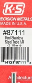 K&S 87111 ROUND STAINLESS STEEL TUBE 1/8 3.18MM