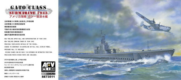 AFV CLUB SE73511 1/350 GATO CLASS SUBMARINE 1943 PLASTIC MODEL KIT