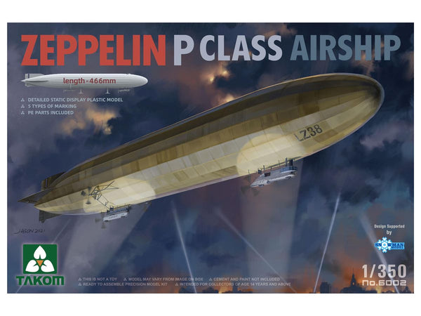 TAKOM 6002 ZEPPELIN P CLASS AIRSHIP BLIMP 1/350 SCALE AIRCRAFT PLASTIC MODEL KIT